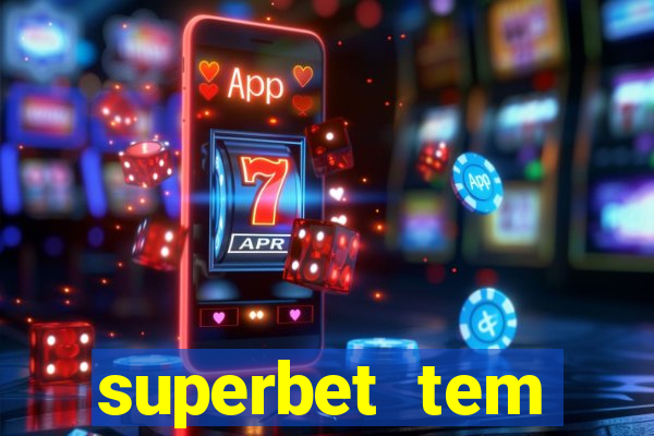 superbet tem pagamento antecipado